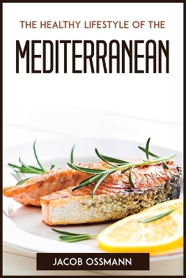 Cover of The Healthy Lifestyle Of The Mediterraneaneans