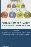 Book cover for Optimization Techniques for Solving Complex Problems