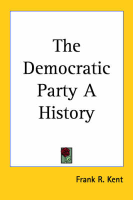 Cover of The Democratic Party A History