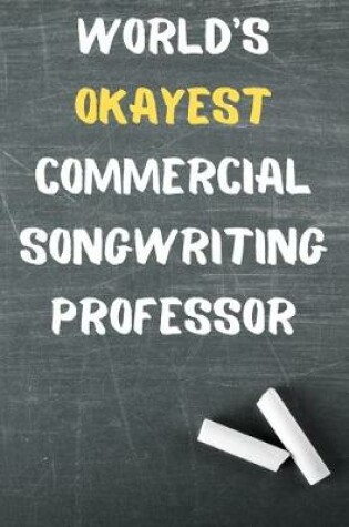 Cover of World's Okayest Commercial Songwriting Professor