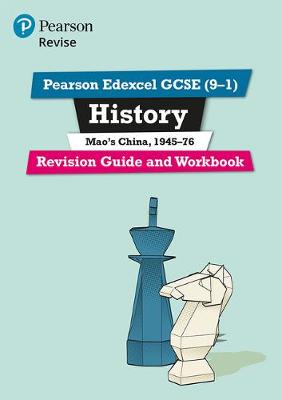 Book cover for Pearson Edexcel GCSE (9-1) History Mao's China, 1945-76 Revision Guide and Workbook