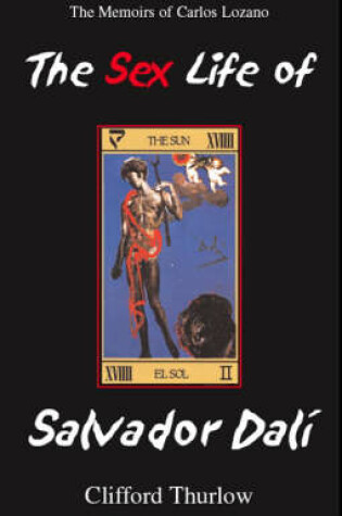 Cover of The Sex Life of Salvador Dali