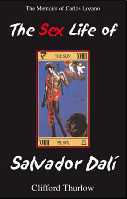 Book cover for The Sex Life of Salvador Dali