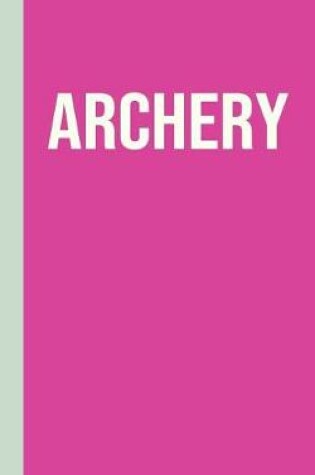 Cover of Archery