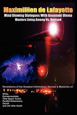 Book cover for Mind Blowing Dialogues with Anunnaki Ulema Masters Living Among Us. Revised