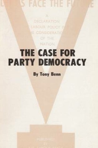 Cover of Case for Party Democracy