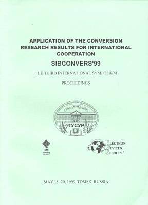 Book cover for 1999 Third International Symposium on the Application of the Conversion Research Results for International Cooperation