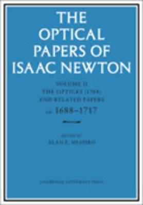 Book cover for Volume 2, The Opticks (1704) and Related Papers ca.1688–1717