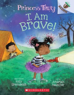 Cover of I Am Brave!: An Acorn Book