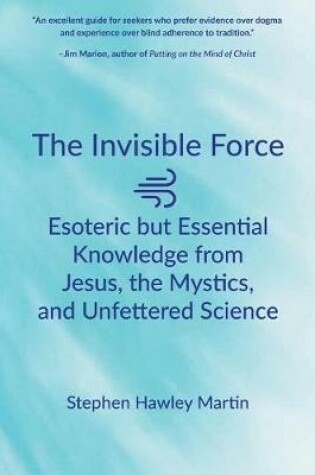 Cover of The Invisible Force