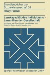 Book cover for Lernkapazität des Individuums — Lernmilies der Gesellschaft