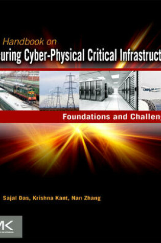 Cover of Handbook on Securing Cyber-Physical Critical Infrastructure