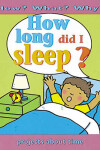 Book cover for How Long Did I Sleep?