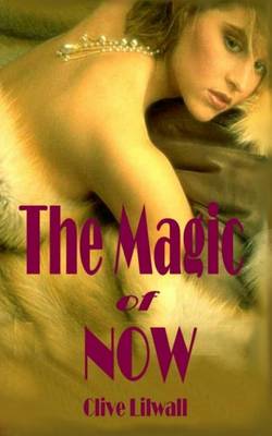 Book cover for The Magic of Now