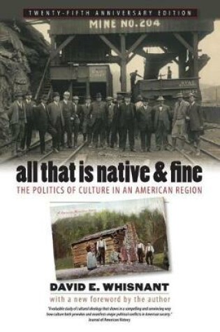 Cover of All That Is Native and Fine