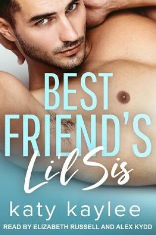 Cover of Best Friend's Li'l Sis