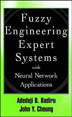 Book cover for Fuzzy Engineering Expert Systems with Neural Network Applications