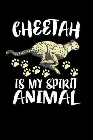 Cover of Cheetah Is My Spirit Animal