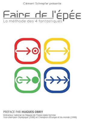 Cover of Faire de l'epee - La methode des 4 fantastiques