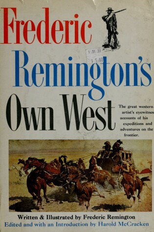 Cover of Frederic Remington's Own West
