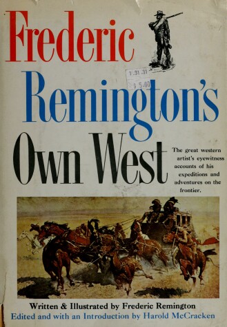 Book cover for Frederic Remington's Own West