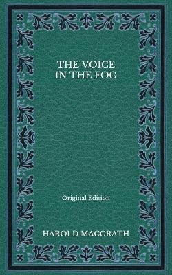 Book cover for The Voice in the Fog - Original Edition