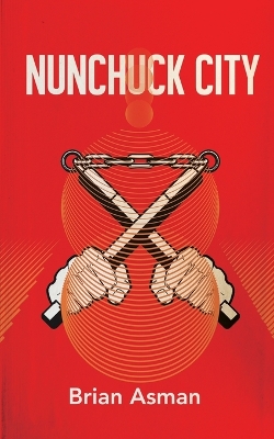 Book cover for Nunchuck City