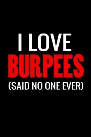 Cover of I Love Burpees