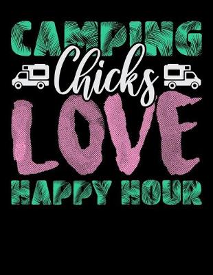 Book cover for Camping Chicks Love Happy Hour