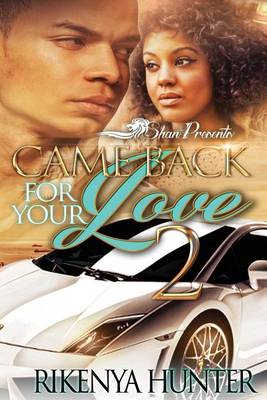 Cover of Came Back for Your Love 2