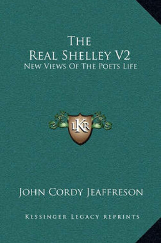 Cover of The Real Shelley V2