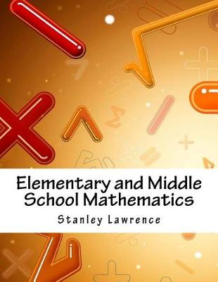 Book cover for Elementary and Middle School Mathematics