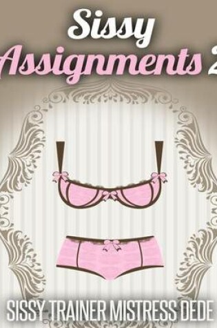 Cover of Sissy Assignments 2