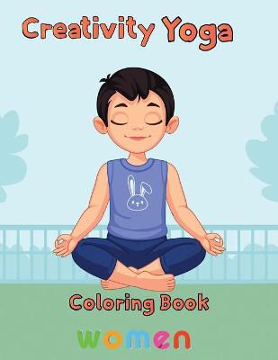 Book cover for Creativity Yoga Coloring book Women