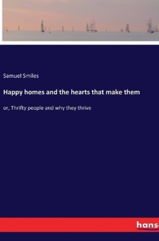 Cover of Happy homes and the hearts that make them