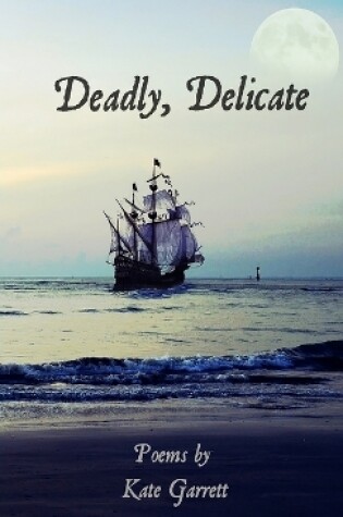 Cover of Deadly, Delicate