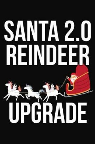 Cover of Santa 2.0 Reindeer Upgrade