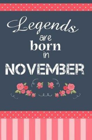 Cover of Legends Are Born In November