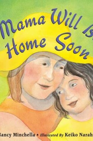 Cover of Mama Will be Home Soon