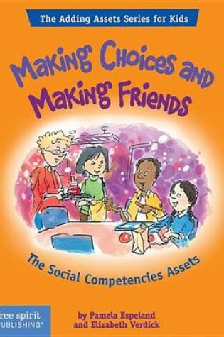 Cover of Making Choices and Making Friends