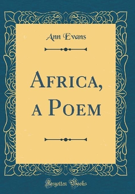 Book cover for Africa, a Poem (Classic Reprint)