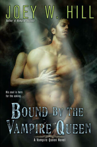 Cover of Bound By The Vampire Queen