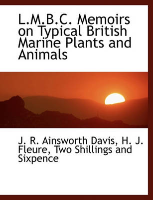 Book cover for L.M.B.C. Memoirs on Typical British Marine Plants and Animals