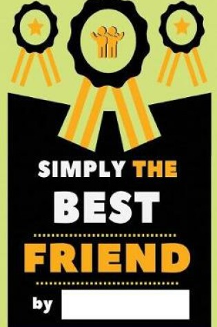 Cover of Simply The Best Friend