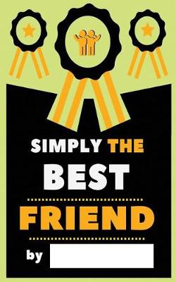 Book cover for Simply The Best Friend