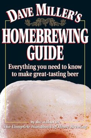 Cover of Dave Miller's Homebrewing Guide