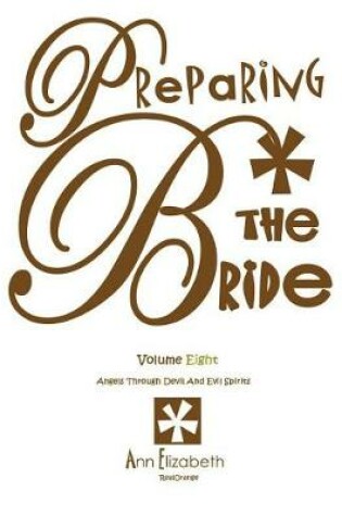 Cover of Preparing the Bride - Volume 8