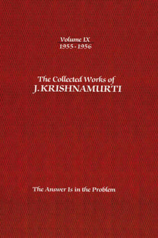 Cover of The Collected Works of J.Krishnamurti  - Volume Ix 1955-1956