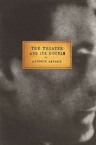 Cover of The Theater and Its Double
