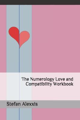 Book cover for The Numerology Love and Compatibility Workbook